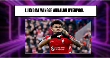 Luiz Díaz Kemenangan Dan Perjalanan Di Liverpool FC